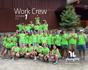 Work Crew Session 1 Young Life Camp Canada RockRidge Canyon